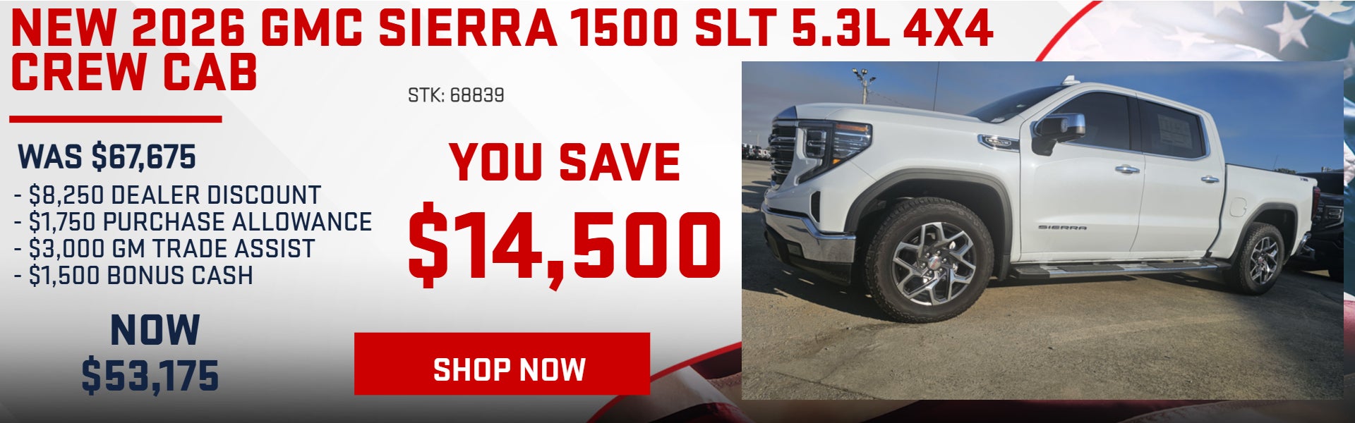 SAVE $14,500 ON 2026 GMC SIERRA 1500 SLT 4x4