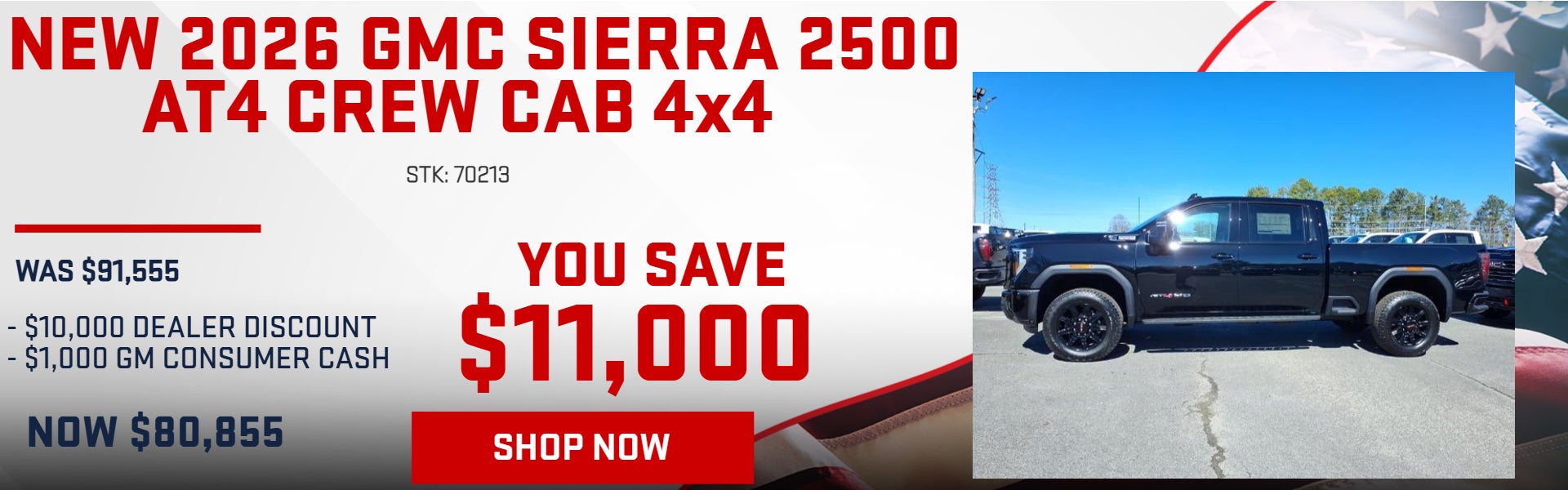 SAVE $11,000 ON 2026 GMC SIERRA 2500 AT4