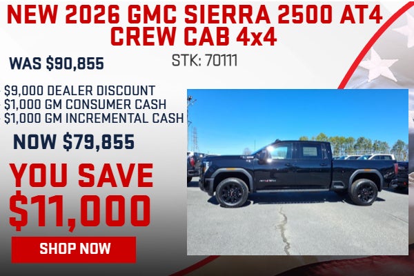 SAVE $11,000 ON 2026 GMC SIERRA 2500 AT4