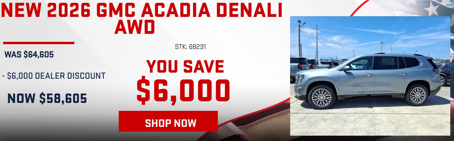 SAVE $6,000 ON 2026 GMC ACADIA DENALI AWD