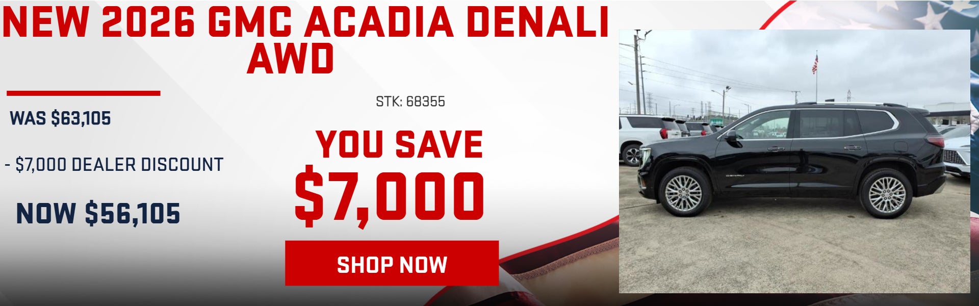 SAVE $7,000 ON 2026 GMC ACADIA DENALI AWD