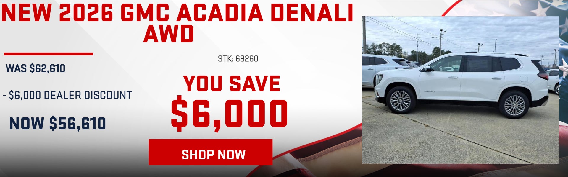 SAVE $6,000 ON 2026 GMC ACADIA DENALI AWD