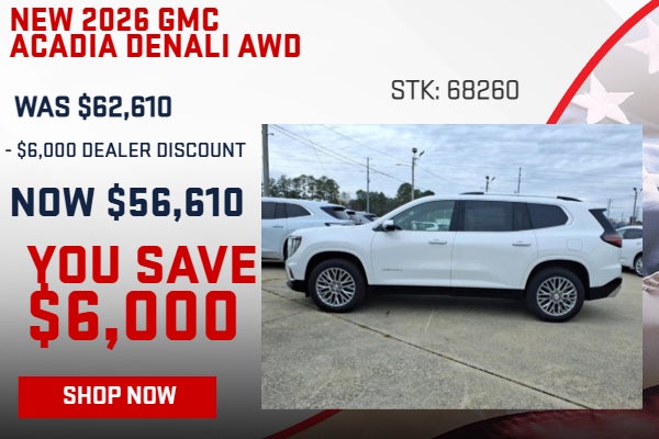 SAVE $6,000 ON 2026 GMC ACADIA DENALI AWD