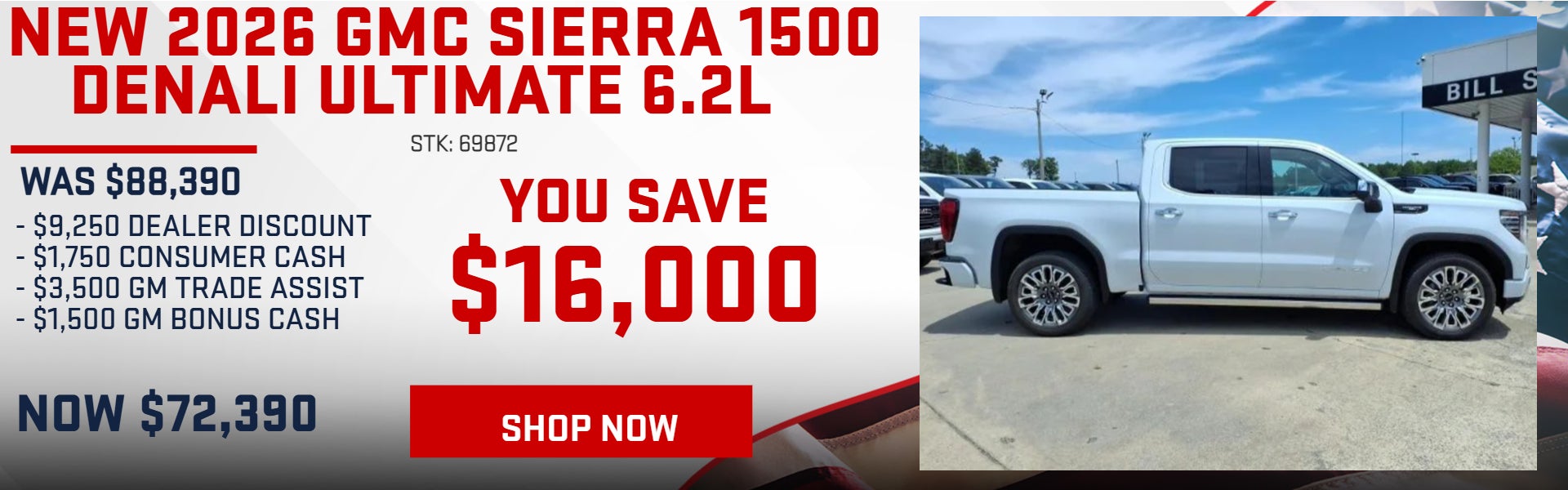 SAVE $16,000 ON 2026 GMC SIERRA 1500 DENALI ULTIMATE
