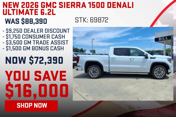 SAVE $16,000 ON 2026 GMC SIERRA 1500 DENALI ULTIMATE