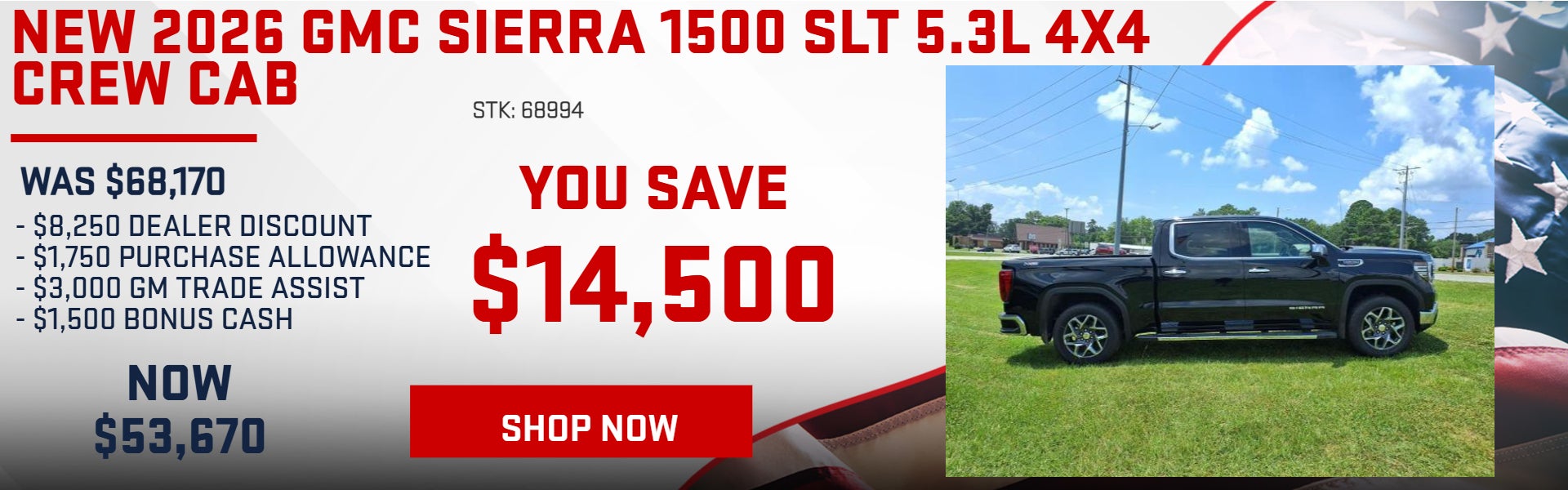 SAVE $14,500 ON 2026 GMC SIERRA 1500 SLT