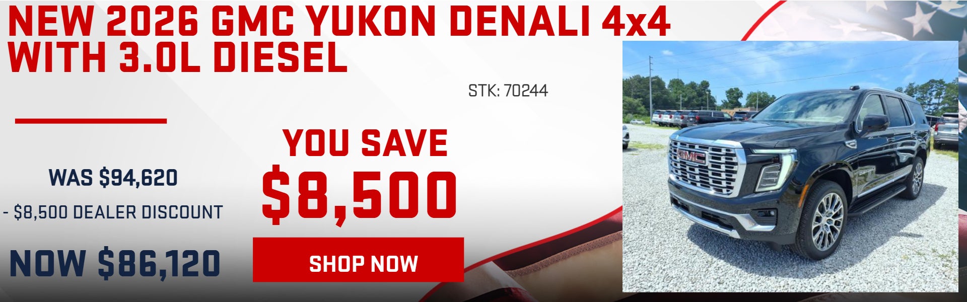 SAVE $8,500 ON 2026 GMC YUKON DENALI 3.0L