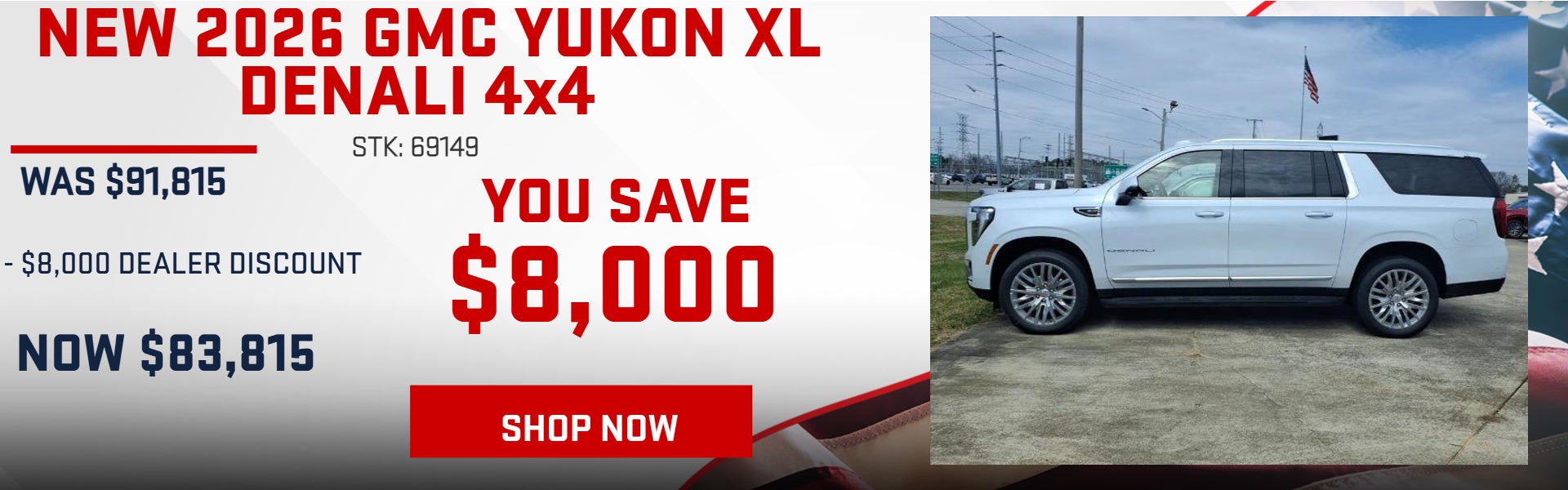 SAVE $8,000 ON 2026 GMC YUNON XL DENALI